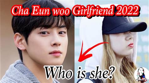 cha eun woo girlfriend